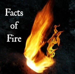 Top 15 interesting facts about fire